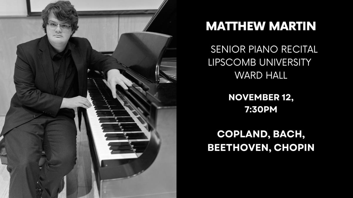 Matthew Martin Senior Piano Recital