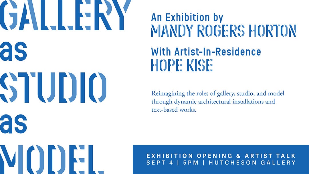 Gallery as Studio as Model: An Exhibition by Mandy Rogers Horton