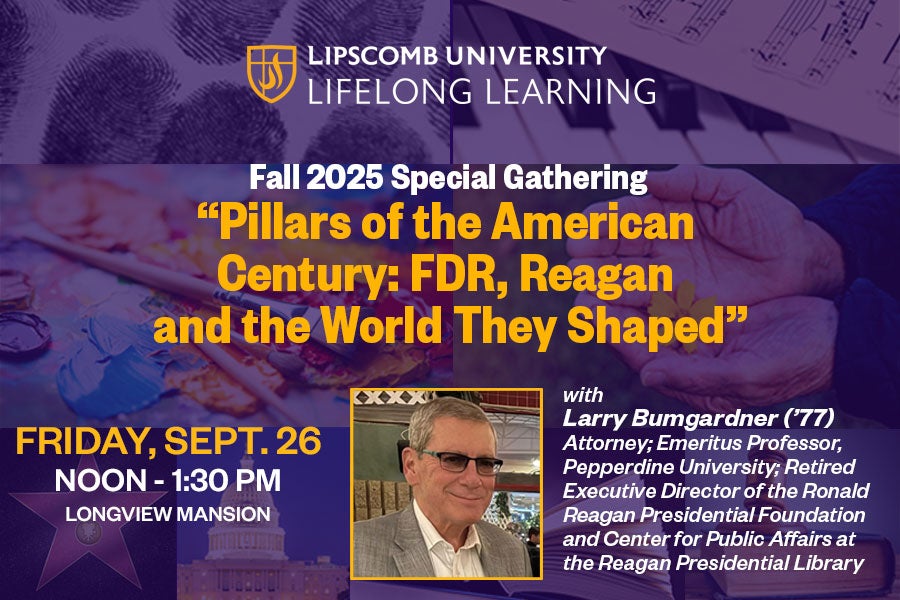 Fall 2025 Lifelong Learning Special Gathering: “Pillars of the American Century”