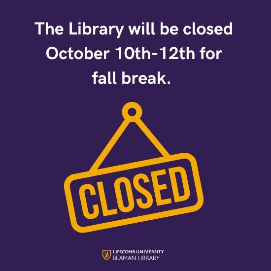 closed sign Fall Break notices 