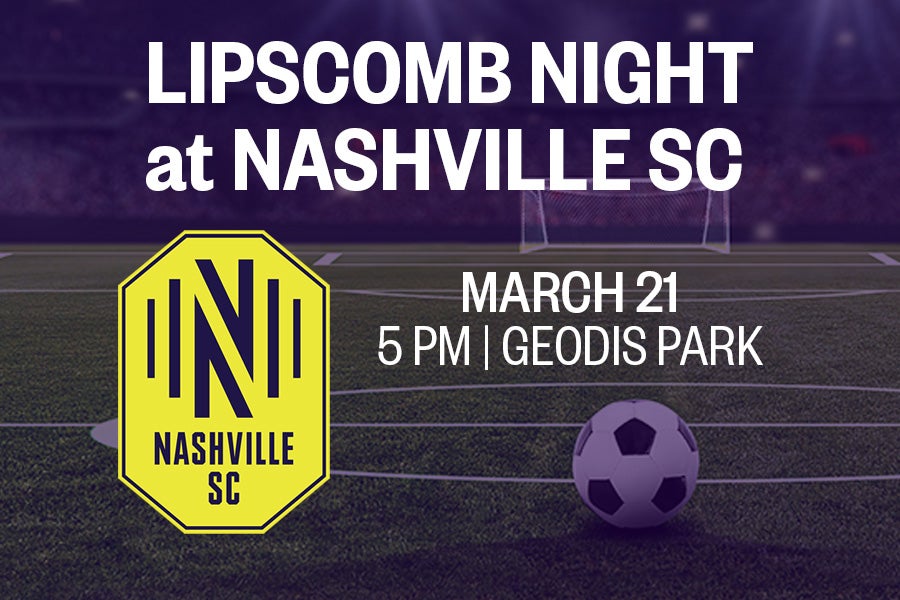 Lipscomb Night at Nashville SC - March 21, 2026