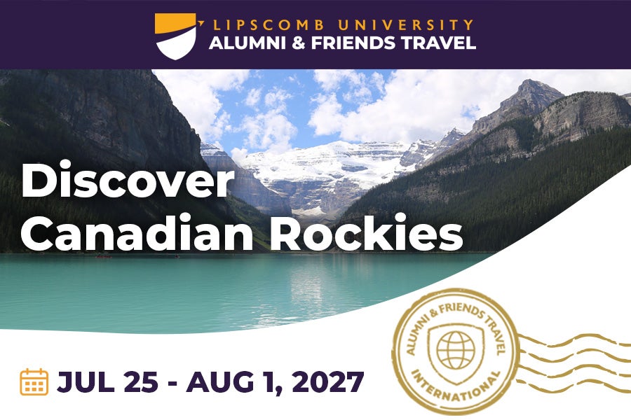 Lipscomb Alumni & Friends Travel: Canadian Rockies