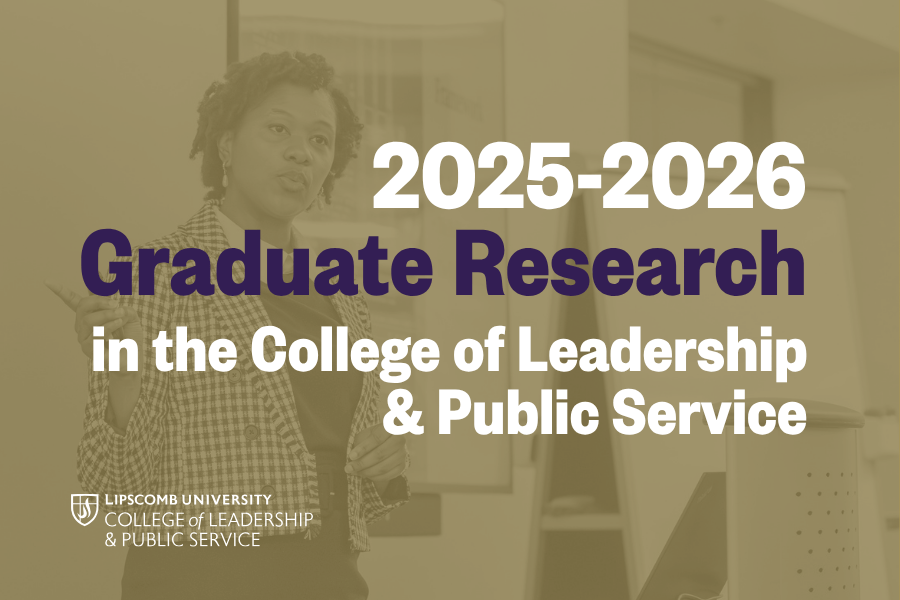 2025-2026 Graduate Research in the College of Leadership & Public Service