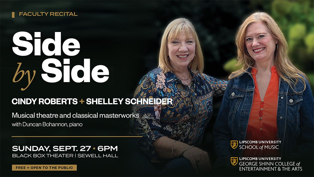 Lipscomb voice faculty Cindy Roberts and Shelley Schneider