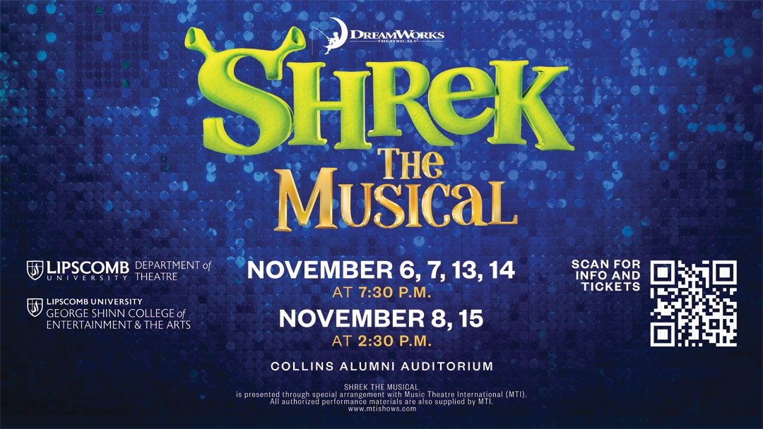 The Lipscomb University Department of Theatre presents Shrek the Musical