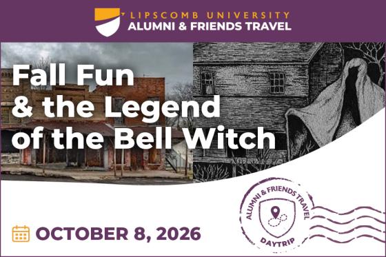 Lipscomb Alumni & Friends Travel "Fall Fun & the Legend of the Bell Witch" image